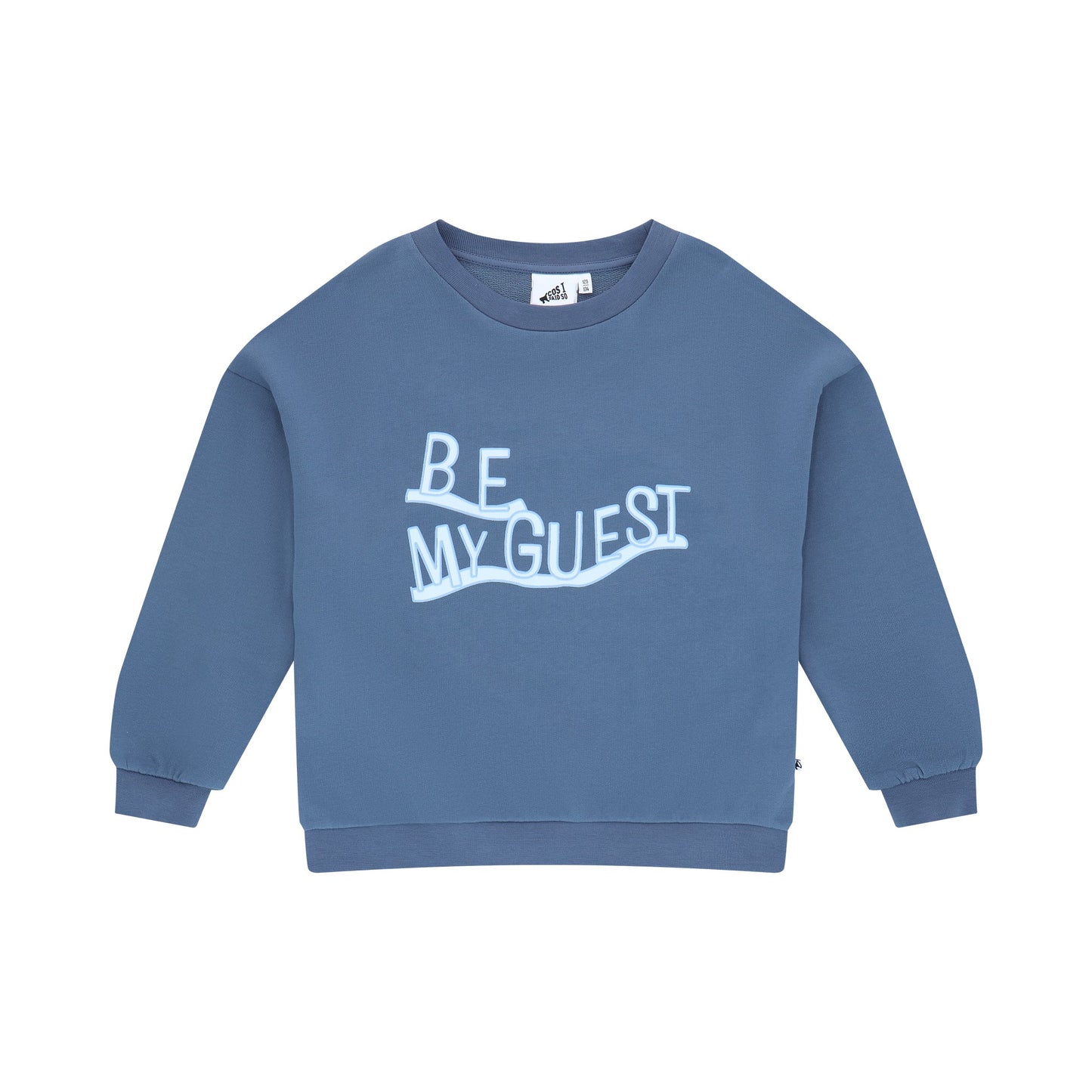 Sweater Be My Guest Vintage Indigo Cos I Said So