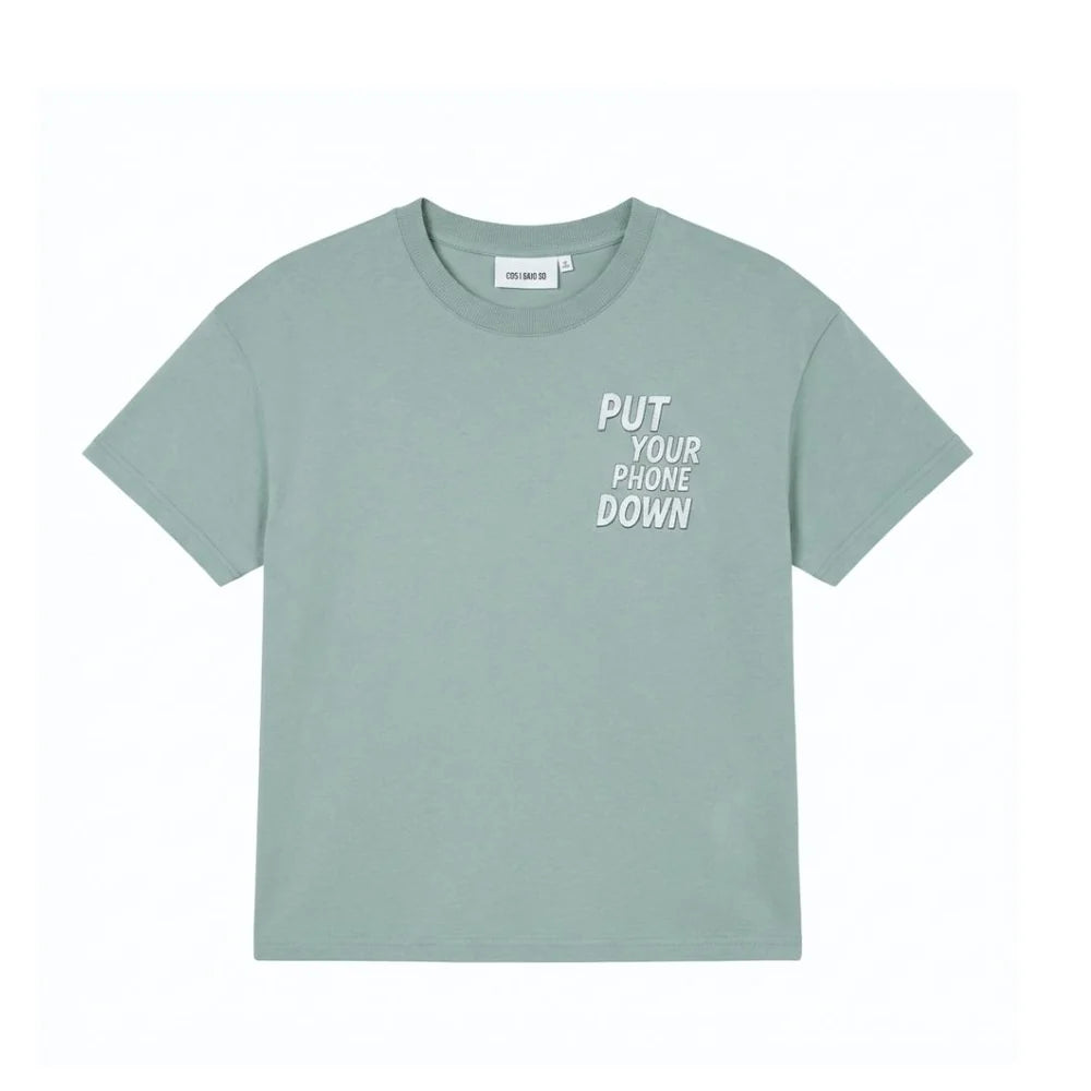 T-Shirt Put your Phone Down Silver Blue Cos I Said So