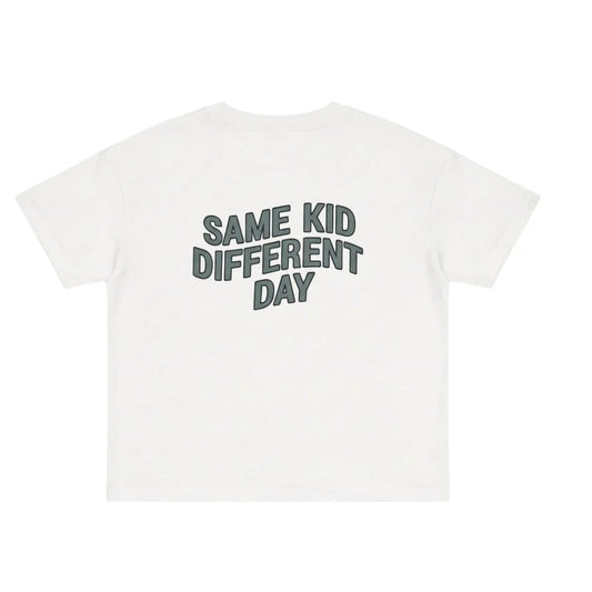 T-Shirt Same Kid White Cos I Said So