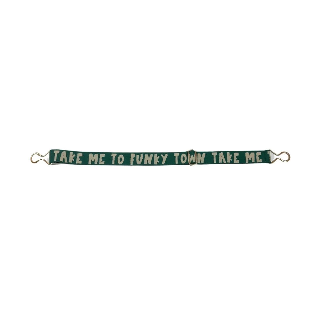 Stretch Belt Funky Town Cos I Said So